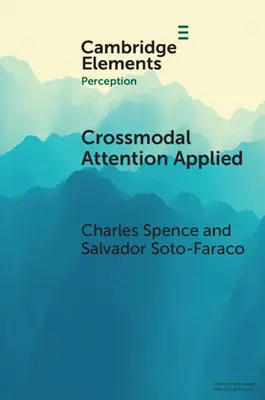 L'attention multimodale appliquée : Leçons pour la conduite - Crossmodal Attention Applied: Lessons for Driving