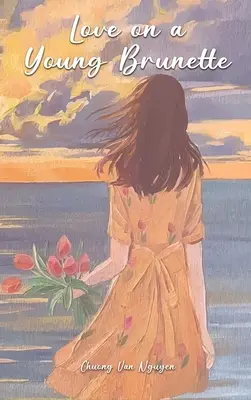 L'amour d'une jeune femme brune - Love on a Young Brunette