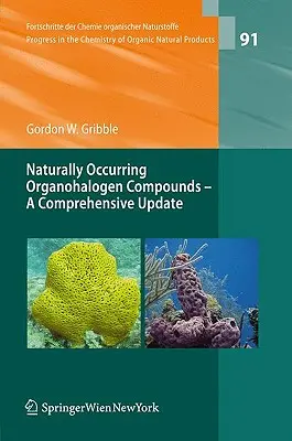 Les composés organohalogénés naturels : Une mise à jour complète - Naturally Occuring Organohalogen Compounds: A Comprehensive Update