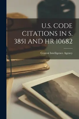 Citations du code américain dans S. 3851 et HR 10682 - U.S. Code Citations in S. 3851 and HR 10682