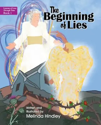 Le début des mensonges : Livre 1 - The Beginning of Lies: Book 1