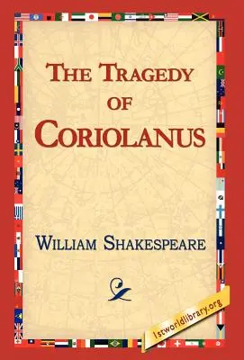 La tragédie de Coriolan - The Tragedy of Coriolanus