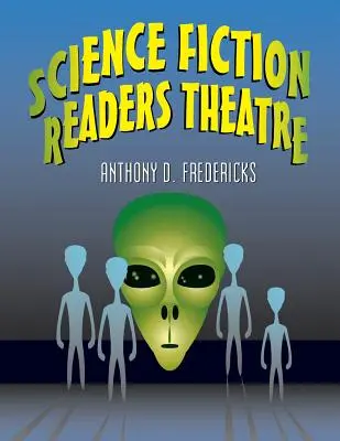 Théâtre de lecture de science-fiction - Science Fiction Readers Theatre