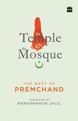 Le temple et la mosquée - Le meilleur de Premchand - The Temple and the Mosque - The Best of Premchand