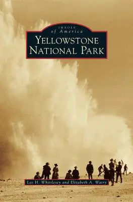 Parc national de Yellowstone - Yellowstone National Park