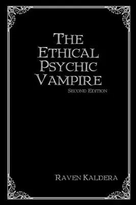 Le vampire psychique éthique - The Ethical Psychic Vampire