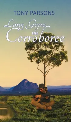 L'histoire de l'art et de la culture - Long Gone the Corroboree