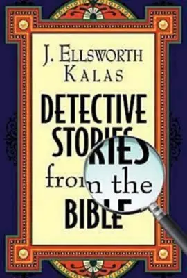 Histoires de détectives de la Bible - Detective Stories from the Bible