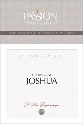 Tpt le livre de Josué : Guide d'étude en 12 leçons - Tpt the Book of Joshua: 12-Lesson Study Guide