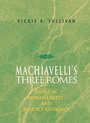 Les trois Roms de Machiavel - Machiavelli's Three Romes