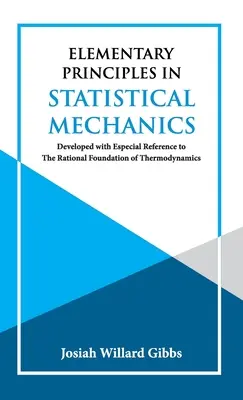 Principes élémentaires de mécanique statistique - Elementary Principles in Statistical Mechanics