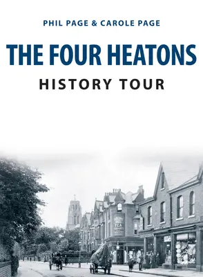 Visite historique des quatre quartiers de Heatons - The Four Heatons History Tour