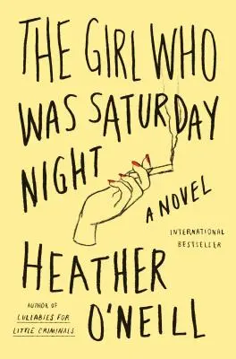 La fille du samedi soir - The Girl Who Was Saturday Night