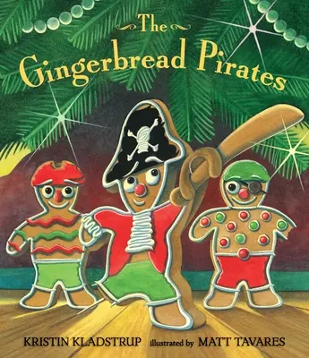 Les Pirates du pain d'épice édition cadeau - The Gingerbread Pirates Gift Edition