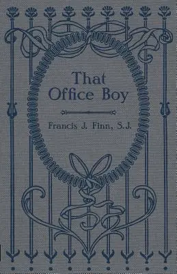 Ce garçon de bureau - That Office Boy