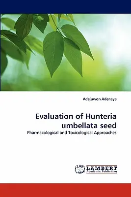 Évaluation des semences de Hunteria umbellata - Evaluation of Hunteria umbellata seed