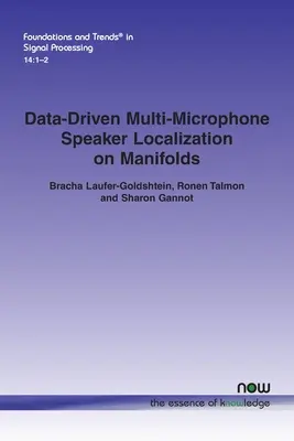 Localisation de haut-parleurs multi-microphones pilotée par les données sur des manifolds - Data-Driven Multi-Microphone Speaker Localization on Manifolds