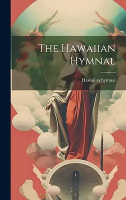 L'hymne hawaïen - The Hawaiian Hymnal