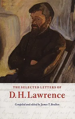 Lettres choisies de D. H. Lawrence - The Selected Letters of D. H. Lawrence