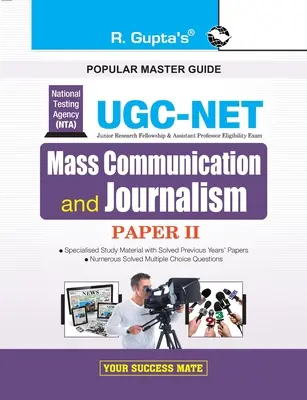 Nta-Ugc-Net : Communication de masse et journalisme (Papier II) Guide d'examen - Nta-Ugc-Net: Mass Communication and Journalism (Paper II) Exam Guide