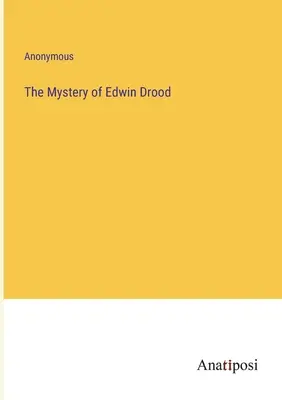 Le mystère d'Edwin Drood - The Mystery of Edwin Drood