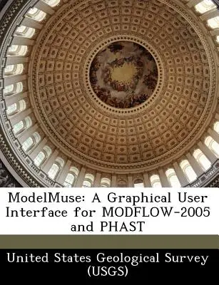 Modelmuse : Une interface graphique pour Modflow-2005 et Phast (United States Geological Survey (Usgs)) - Modelmuse: A Graphical User Interface for Modflow-2005 and Phast (United States Geological Survey (Usgs))
