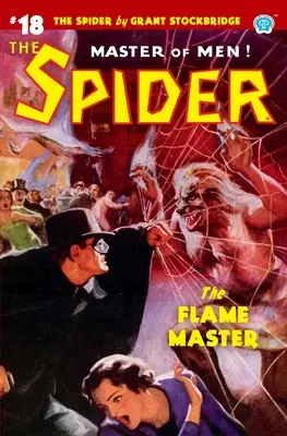 The Spider #18 : Le maître des flammes - The Spider #18: The Flame Master