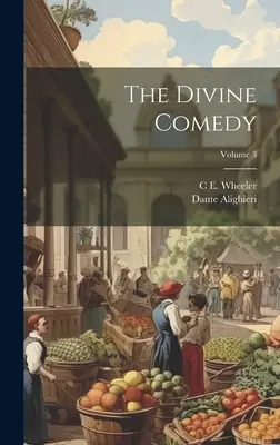 La Divine Comédie ; Volume 3 - The Divine Comedy; Volume 3