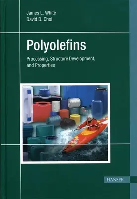 Polyoléfines : Traitement, développement de la structure et propriétés - Polyolefins: Processing, Structure Development, and Properties