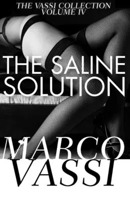 La solution saline - The Saline Solution