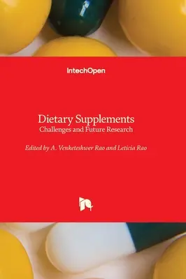 Compléments alimentaires - Défis et recherche future - Dietary Supplements - Challenges and Future Research