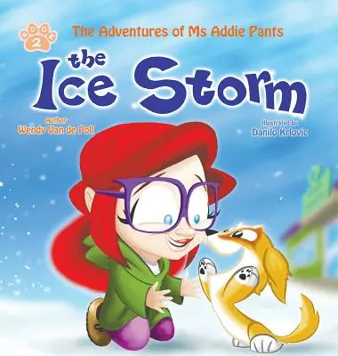 La tempête de glace : Un livre d'images encourageant pour les enfants sur l'adoption - The Ice Storm: An Encouraging Children's Picture Book About Adoption