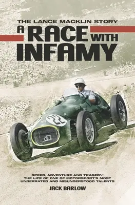 La course à l'infamie - L'histoire de Lance Macklin - Race with Infamy - The Lance Macklin Story