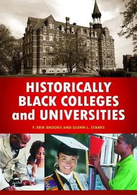 Les collèges et universités historiquement noirs : Une encyclopédie - Historically Black Colleges and Universities: An Encyclopedia