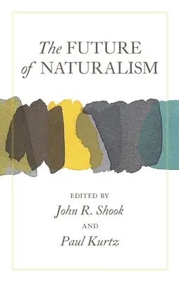 L'avenir du naturalisme - The Future of Naturalism