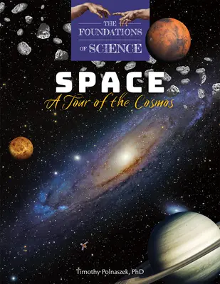 L'espace : Un tour du cosmos - Space: A Tour of the Cosmos