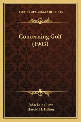 Le golf (1903) - Concerning Golf (1903)