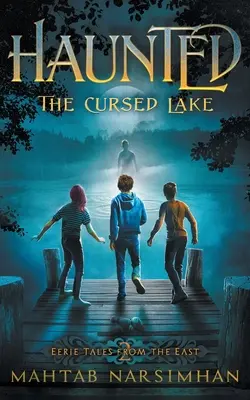 Hanté : Le lac maudit - Haunted: The Cursed Lake