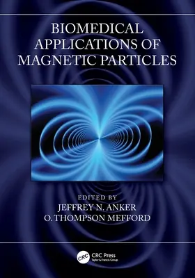 Applications biomédicales des particules magnétiques - Biomedical Applications of Magnetic Particles