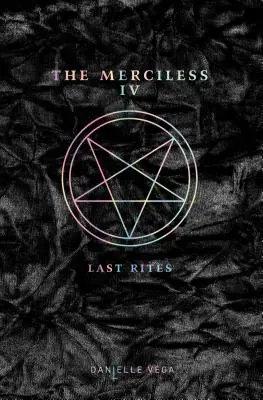 L'Impitoyable IV : Les derniers sacrements - The Merciless IV: Last Rites