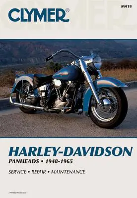 Clymer Harley-Davidson H-D Panheads 1948-1965 : Service, Réparation, Entretien - Clymer Harley-Davidson H-D Panheads 1948-1965: Service, Repair, Maintenance