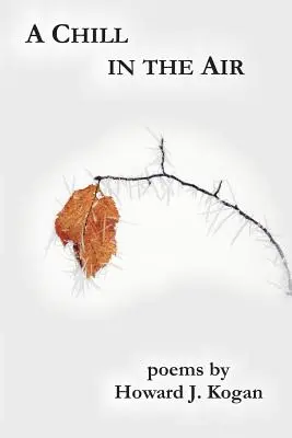 Un peu de fraîcheur dans l'air - A Chill in the Air