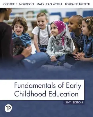 Principes fondamentaux de l'éducation de la petite enfance - Fundamentals of Early Childhood Education