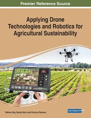 Application des technologies des drones et de la robotique pour la durabilité de l'agriculture - Applying Drone Technologies and Robotics for Agricultural Sustainability