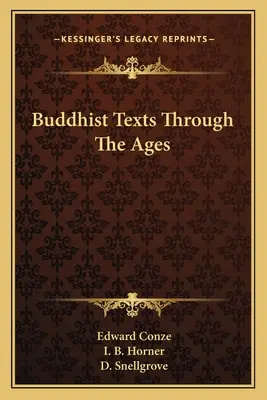 Textes bouddhistes à travers les âges - Buddhist Texts Through The Ages