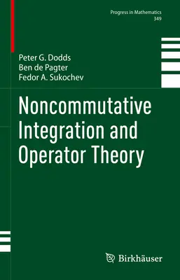 Intégration non commutative et théorie des opérateurs - Noncommutative Integration and Operator Theory