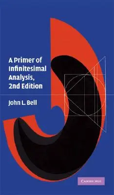 Une introduction à l'analyse infinitésimale - A Primer of Infinistesimal Analysis