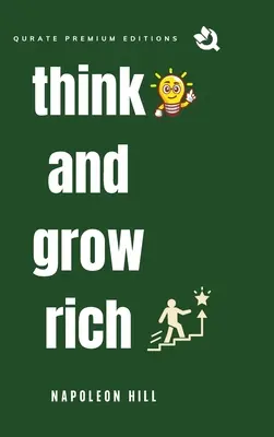 Pensez et devenez riche (édition Premium) - Think and Grow Rich (Premium Edition)