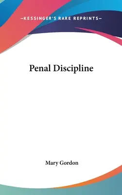 Discipline pénale - Penal Discipline