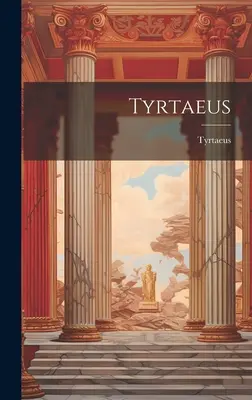 Tyrtée - Tyrtaeus
